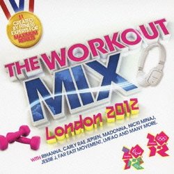 WORKOUT MIX -LONDON OLYMPIC OFFICIAL ALBUM-