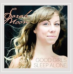 Good Girls Sleep Alone [Explicit]