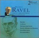 Ravel: Great Orchestral Masterpieces