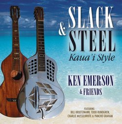 Slack & Steel : Kaua'i Style