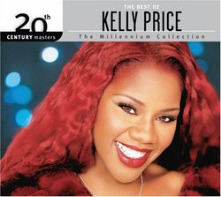 The Best of Kelly Price - 20th Century Masters: Millennium Collection