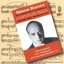 Simon Barere: Live Recordings at Carnegie Hall, Vol. 2 (1947)