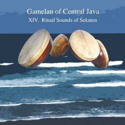 XIV. Ritual Sounds of Sekaten