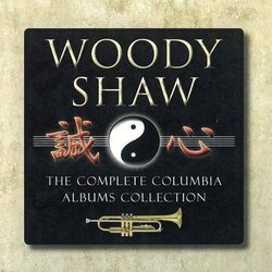 The Complete Woody Shaw Columbia Albums Collection