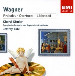 Wagner: Preludes; Overtures; Liebestod