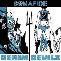 Denim Devils by Bonafide (2015-06-16)