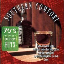 70's Greatest Rock Hits: Southern Comfort Vol.4