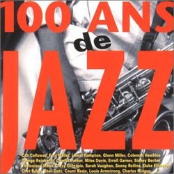 100 Ans De Jazz