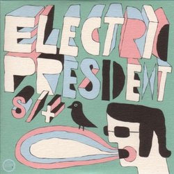 Electric President (Dig)
