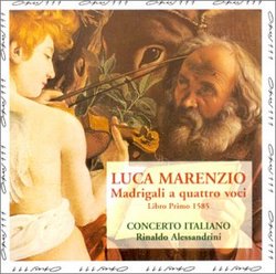 Luca Marenzio: Madrigali a quattro voci, Libro Primo 1585