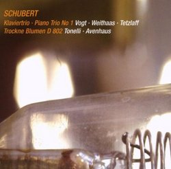 Schubert: Piano Trio No. 1; Trockne Blumen