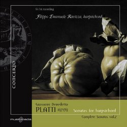 Giovanni Benedetto Platti: Complete Sonatas for Harpsichord