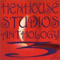 Hen House Studios Anthology 3, 2003