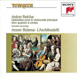 Anton Reicha: Quintettes pour le violoncelle principal avec quatuor à cordes (Quintets for Solo Cello & String Quartet) - Anner Bylsma / L'Archibudelli