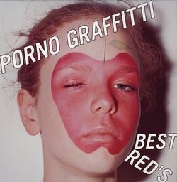 Porno Graffitti Best Red's
