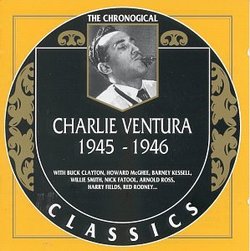 Charlie Ventura 1945 to 1946