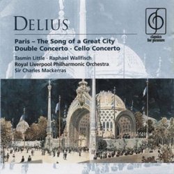 Delius: Paris, the Song of a Great City; Double Concerto; Cello Concerto