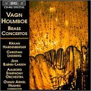 Vagn Holmboe: Brass Concertos