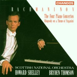 Rachmaninov: The Four Piano Concertos / Rhapsody on a Theme of Paganini - Howard Shelley / Scottish National Orchestra / Bryden Thomson