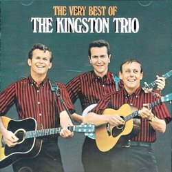 The Very Best of The Kingston Trio
