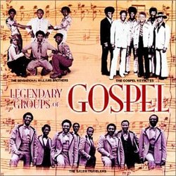 Legendary Groups of Gospel