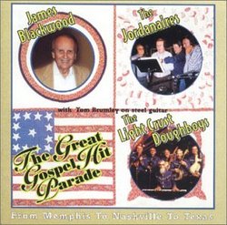 The Great Gospel Hit Parade: From Memphis To Nashville To Texas