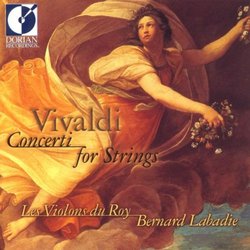 Vivaldi: Concerti for Strings / Le Violons du Roy (Dorian)