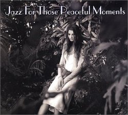 Jazz for the Peaceful Moments