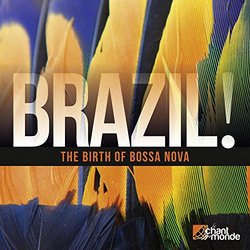 Brazil the Birth of Bossa Nova