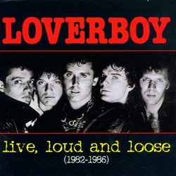 Live Loud & Loose 1982-1986