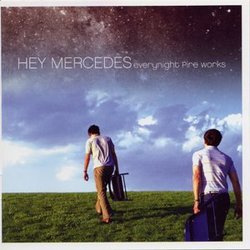 Everynight Fire Works by Hey Mercedes (2001-10-23)