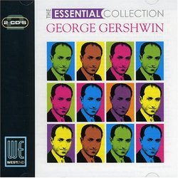 The Essential Collection: George Gershwin