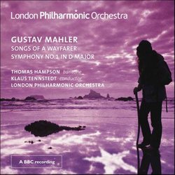 Mahler: Songs of a Wayfarer; Symphony No. 1