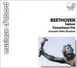 Beethoven: Septuor; Gassenhauer-Trio
