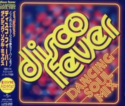 Disco Fever: Dancing Soul Mix