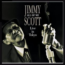 All Of Me ~Live In Tokyo by Jimmy Scott
