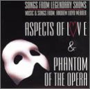 Phantom of the Opera / Aspects of Love