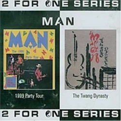 1999 Party Tour / The Twang Dynasty