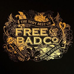 Very Best of Free & Bad Company Feat. Paul Rodgers