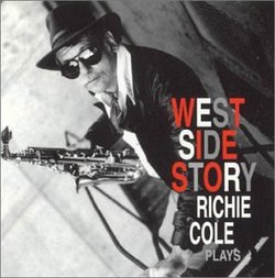Richie Cole Plays West Side Story