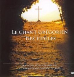 Chant Gregorien Des Fideles