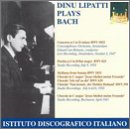 Dinu Lipatti Plays Bach