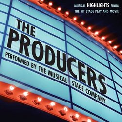 The Producers: Musical Highlights from the Hit Stage Play and Movie