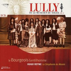Le Bourgeois Gentilhomme, comédie de Molière (LULLY ou le Musicien du Soleil, Vol. IV)