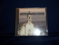 Church In The Wildwood, Vol. II (Long play gospel hymns)