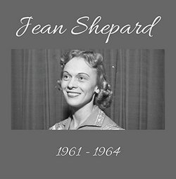 Jean Shepard 1961 - 1964