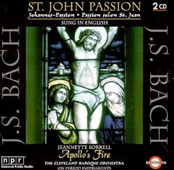 Bach: St. John Passion (Sung in English) / Sorrell, Morrell, Cleveland Baroque Orch
