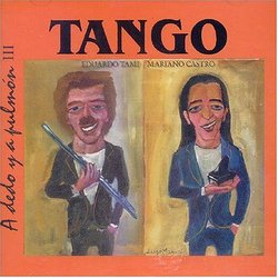 Tango: A Dedo Y a Pulmon 3