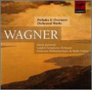 Wagner: Preludes and Overtures; Orchestral Works