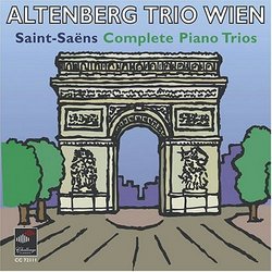 Saint-Saëns: Complete Piano Trios [Hybrid SACD]